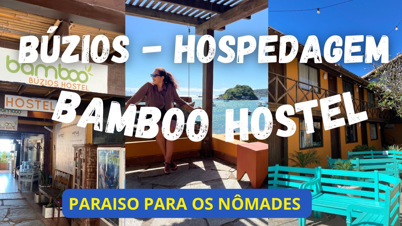 HOSTEL EM BÚZIOS | BAMBOO O PARAISO PARA OS NÔMADES