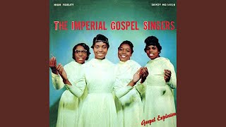 Video thumbnail of "The Imperial Gospel Singers - Show Me The Way"