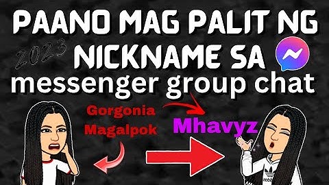 Paano magpalit ng nickname sa messenger group chat / messenger tips and tricks 2023