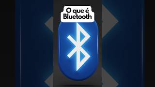 What is Bluetooth? Learn How This Technology Works!