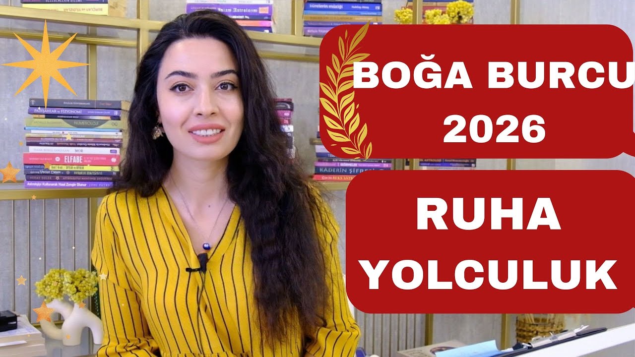 BOĞA BURCU / RUHA YOLCULUK / 2026 /