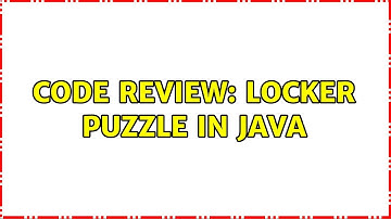 Code Review: Locker Puzzle in Java (5 Solutions!!)