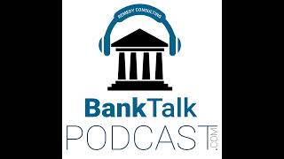 EU vs US Banking Strategies | BankTalk Episode 137