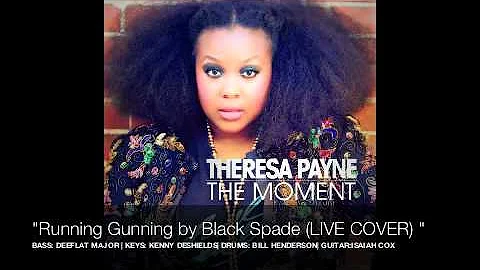 Theresa Payne - "Running Gunning by Black Spade (L...