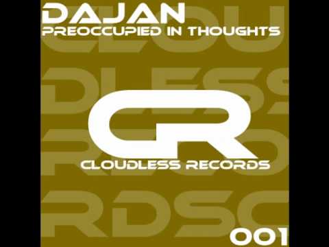 DaJan - Preoccupied in Thoughts [Cloudless Records]