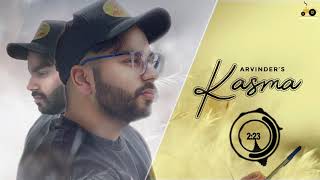 Kasma Full Song Arvinder Sarb Ap Jatt Unit Studios Latest Punjabi Songs 2022
