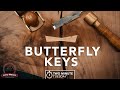 Butterfly Keys, Dutchman, Dovetail Bow Tie - Two Minute (ish) Tuesday