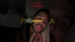 ❤LUCAS GUIMARÃES VAI GRAVAR COM CARLINHOS MAIA ❤