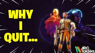 Why I Quit Playing ARC Raiders