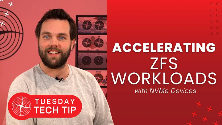 Tuesday Tech Tip - Accelerating ZFS Workloads with NVMe Storage