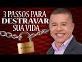 "Como ter a vida destravada"-Pr.Evanir Vieira