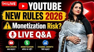 LIVE🔴 YouTube New Rules 2026 😱 Monetization Risk? | Live Q&A | Channel Growth Tips #trending #viral