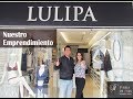 NUESTRA HISTORIA DE EMPRENDIMIENTO: LULIPA