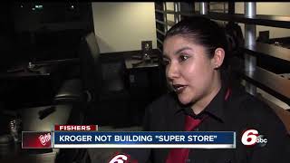 Fishers residents upset after Kroger throws out plans for "Super Store"