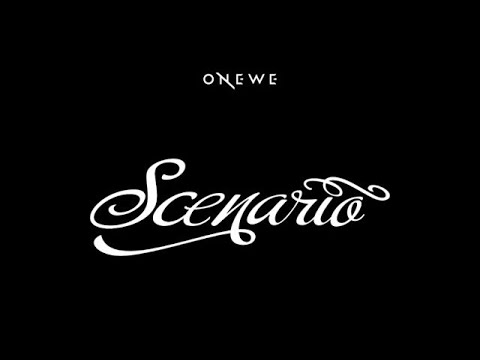 ONEWE - Scenario 中字