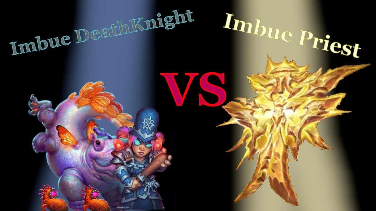 Imbue Deathknight vs Imbue Priest | Hearthstone