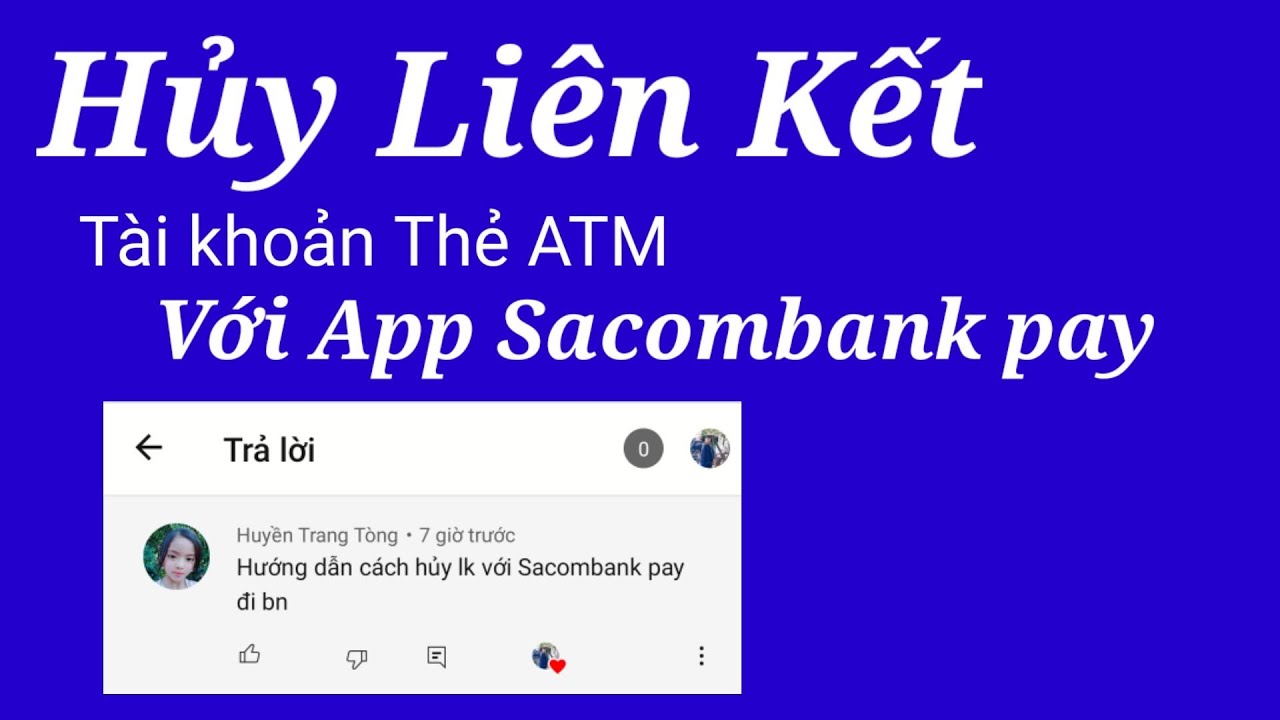 cách hủy liên kết thẻ Sacombank với app Sacombank pay|... - youtube