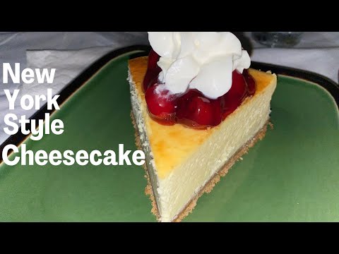 PERFECT, BEST EVER NEW YORK STYLE CHEESECAKE RECIPE With STEP By STEP INSTRUCTIONS From Start To End