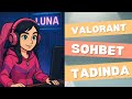 ​🔴Valorant Yayını ​🔴 | Sohbet Tadında  #valorant #rustturkey #canlıyayın