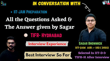 TIFR Interview Experience ||TIFR - Hyderabad || IIT-JAM Topper Interview || Integrated MSc-PhD