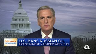 U.S. should not rely on Venezuela, Iran to replace Russian oil: Rep. Kevin McCarthy