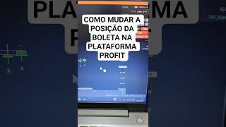 👀SUA BOLETA ESTÁ NO LUGAR ERRADO? VEJA ISSO NO PROFIT 📊            #trader #daytrade #bolsadevalores