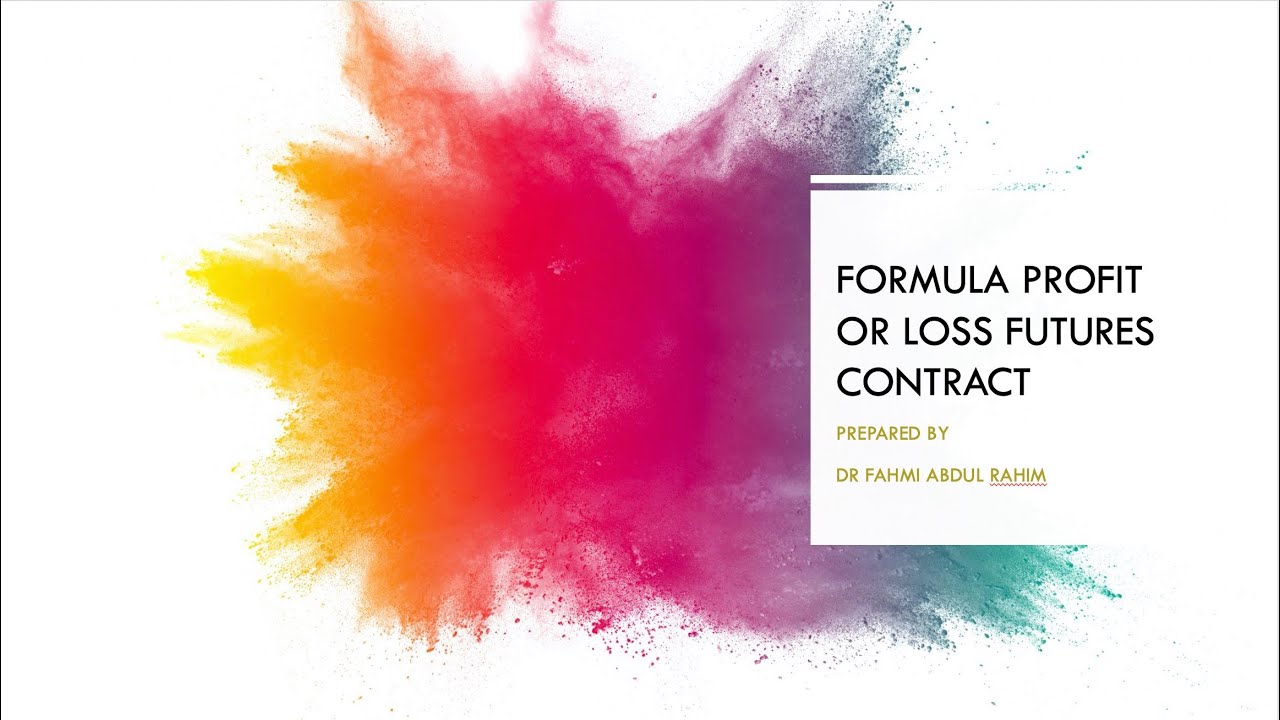 FORMULA PROFIT OR LOSS FUTURES CONTRACTS