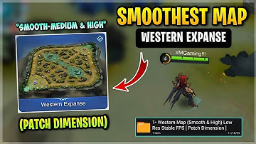 Latest! SMOOTH MAP In Western Expanse - Fix Lag & Fps Drops Improve Gaming [ Patch Dimension ] MLBB