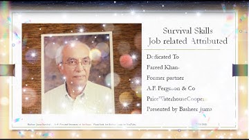 Basheer Juma-3106-Survival Skills-Job related Attributes-Dedicated to Fareed Khan A F  Ferguson & Co