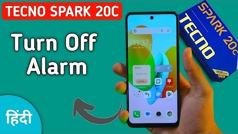 Tecno Spark 20c alarm kaise bandh kare, how to turn off alarm in tecno, stop alarm in tecno, deactiv