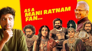 Ponniyin Selvan 1: NOT a Review