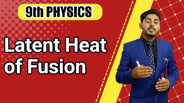 Latent Heat of Fusion urdu lecture | latent heat of fusion class9 | latent heat of fusion experiment