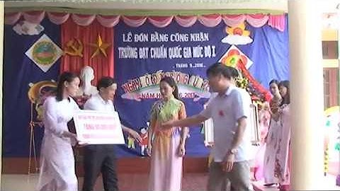 Trường mầm non xã An Mỹ tổ chức khai giảng và đón bằng chứng nhận đạt chuẩn quốc gia cấp độ 1