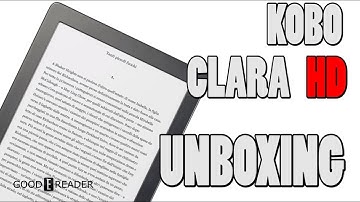 Kobo Clara HD Unboxing