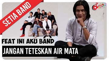 Masih ingatkah ? | CHARLY VHT feat INI AKU Band - Jangan Teteskan Air Mata (full version + lirik)
