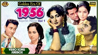 Golden Era Of 1956 Superhit Movies Video Songs Jukebox Vol : 01