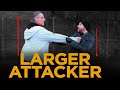 How to Defend Yourself against a Much Taller Attacker