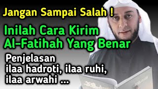 JANGAN SALAH KAPRAH❗Cara Kirim Al-Fatihah Yang Benar Untuk Mayit Agar Tidak Sia-Sia