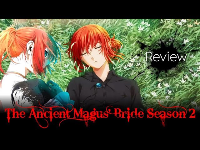 The Ancient Magus' Bride Season 2 Episode 4 Preview Released - Anime Corner