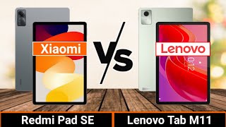 Xiaomi Redmi Pad SE VS Lenovo Tab M11