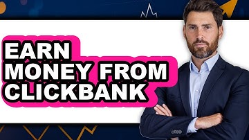 How to Earn Money from ClickBank in 2025: A Beginner
