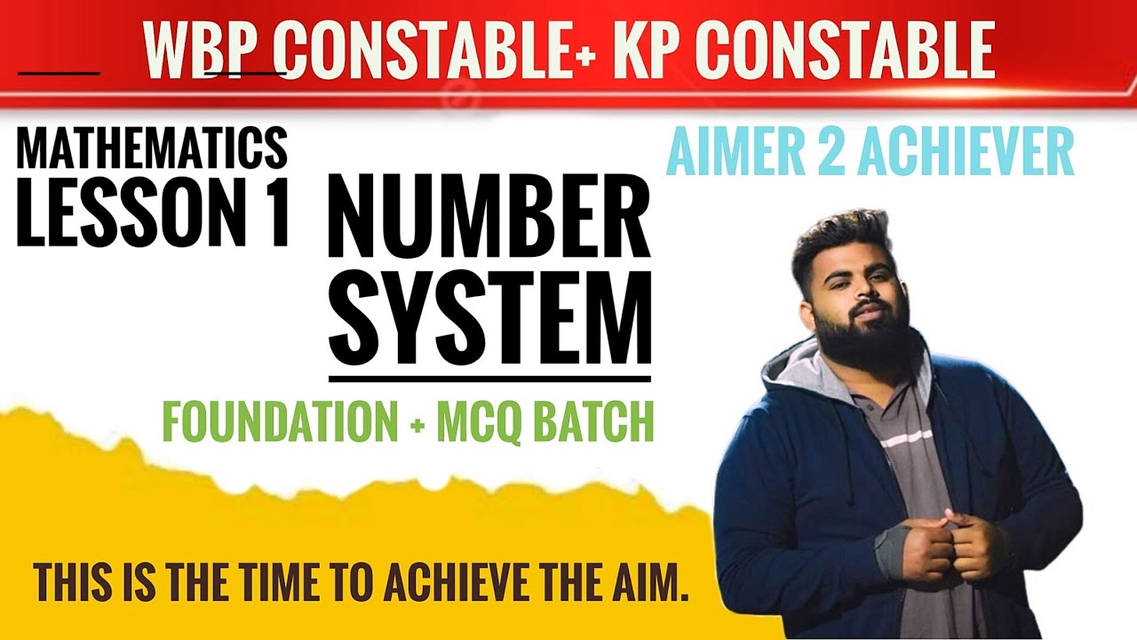 NUMBER SYSTEM | LESSON 1 | FOUNDATION BATCH | MATHEMATICS | SHAYON MD ...