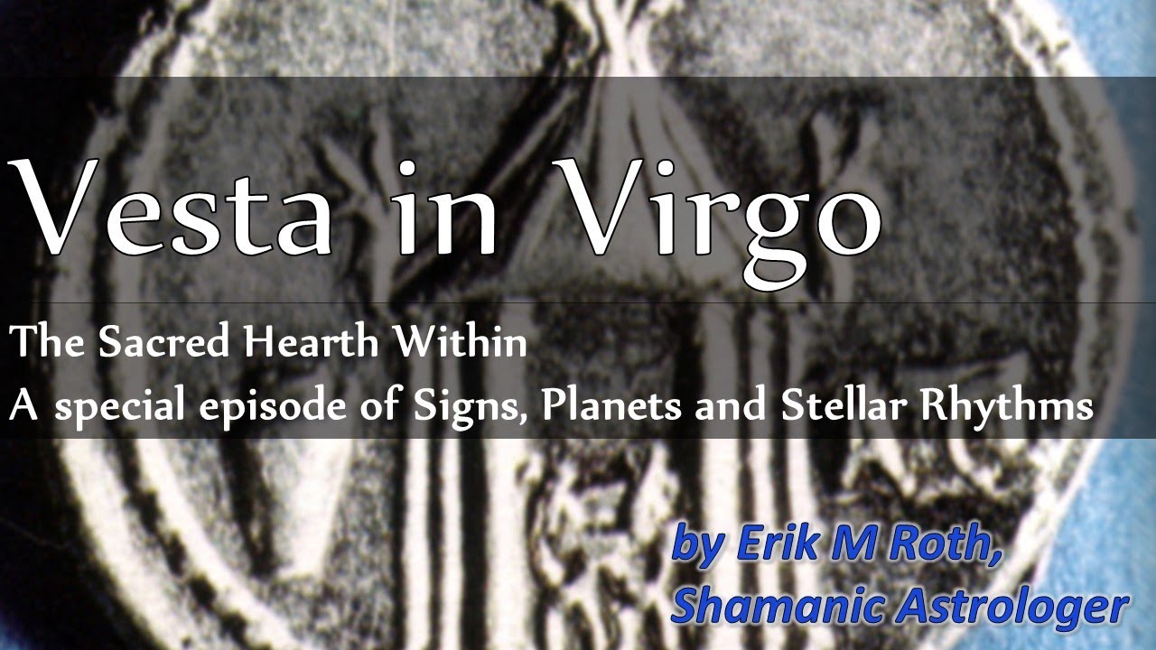 Vesta in Virgo 9month transit YouTube