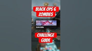 BO6 Zombies "Slow Burn" Guide
