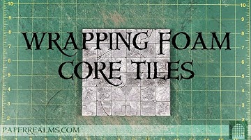 Easy DIY modular terrain for tabletop games: Part 2 - Wrapping Tiles