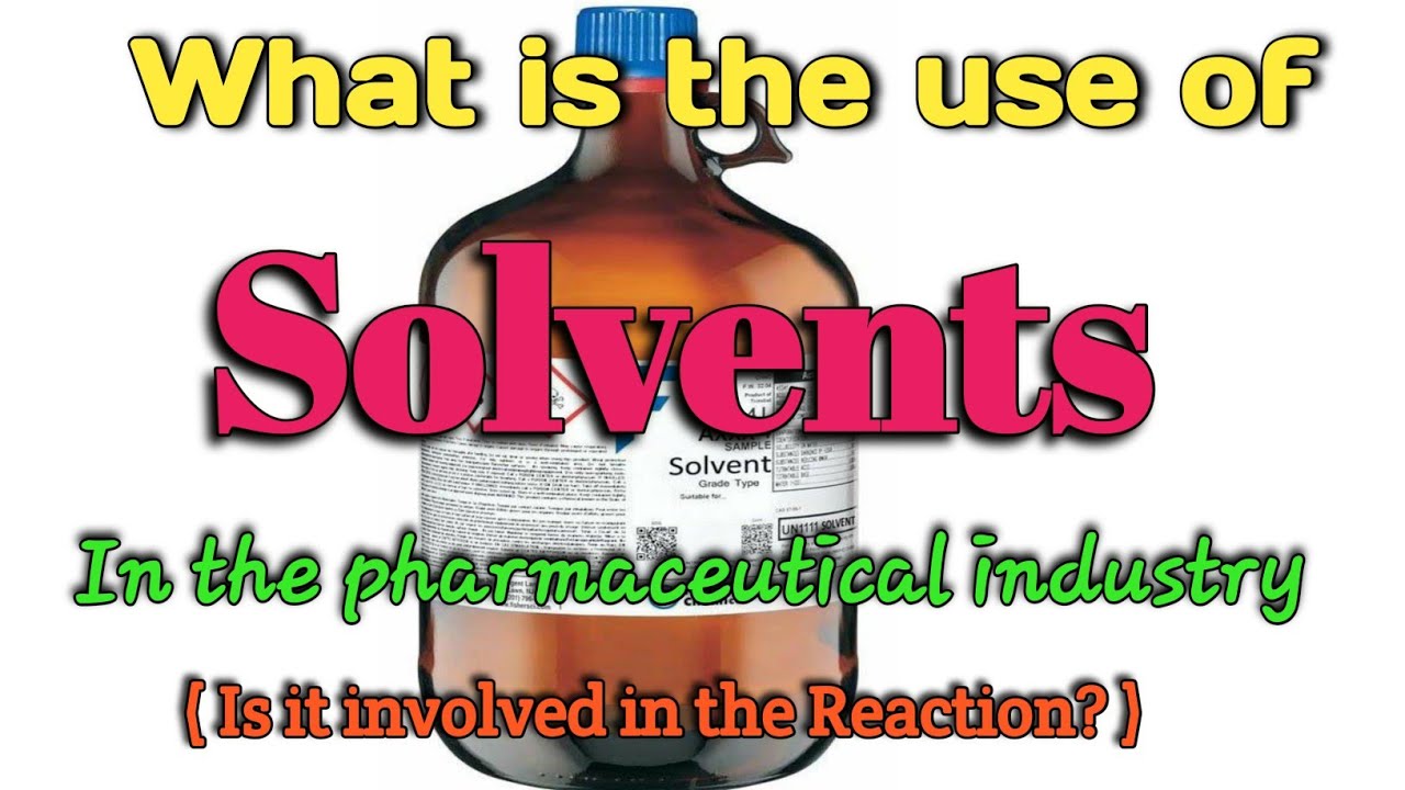 What is the use of Solvents in Pharma Industry (Is it involved in the Reaction),