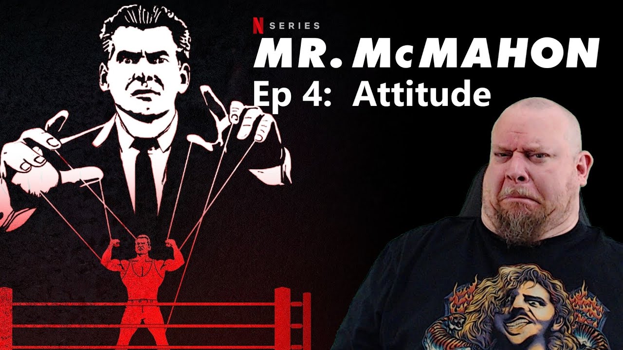 Mr McMahon Documentary Episode 4 REACTION