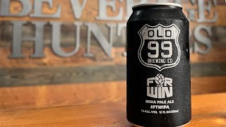 For The Win IPA from Old 99 Brewing
