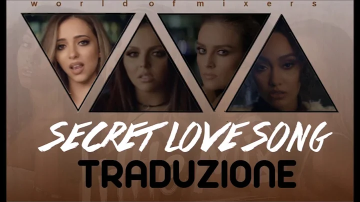 Little Mix - Secret Love Song Ft. Jason Derulo (Traduzione)