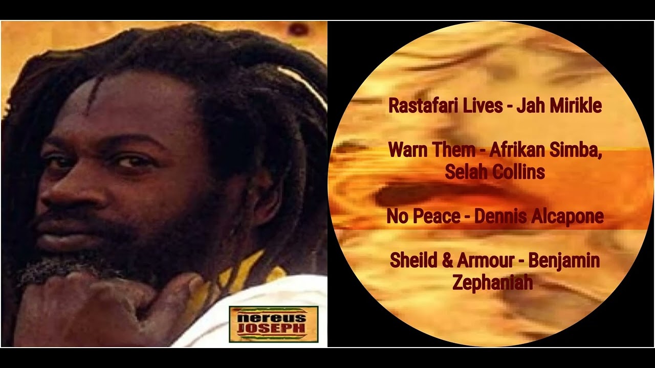 Nereus Joseph Feat – Jah Mirikle, Afrikan Simba, Selah Collins, Dennis Alcapone, B. Zephaniah